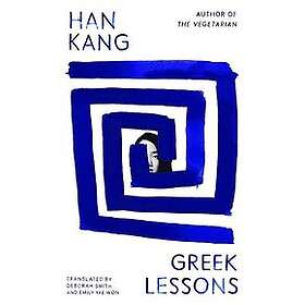 Han Kang: Greek Lessons