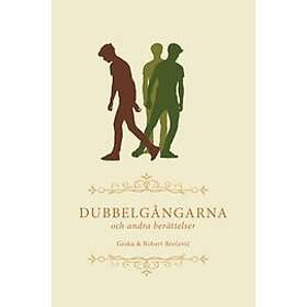 Geska Brecevic, Robert Brecevic: Dubbelgångarna och andra berättelser