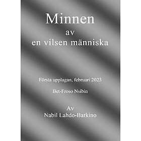 Nabil Lahdo-Barkino: Minnen av en vilsen människa