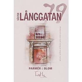 Parmér & Blom: Västerlånggatan 79