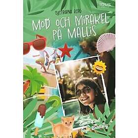 Emma Lind, Sofia Brattstig: Mod och mirakel på Mallis