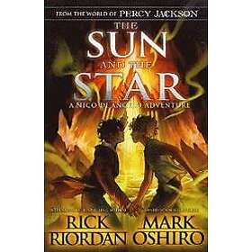 Rick Riordan, Mark Oshiro: From the World of Percy Jackson: The Sun and Star (The Nico Di Angelo Adventures)