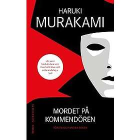 Haruki Murakami: Mordet på kommendören Första och andra boken