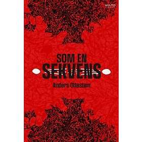 Anders Ottestam: Som en sekvens