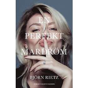 Björn Rietz: En perfekt mardröm
