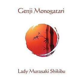 Lady Murasaki Shikibu: Genji Monogatari