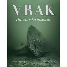 : Vrak Havets rika historia