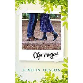 Josefin Olsson: Oförmögen