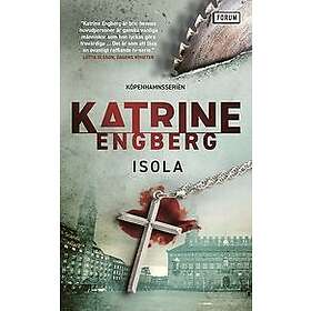 Katrine Engberg: Isola