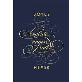 Joyce Meyer: Avsluta dagen rätt