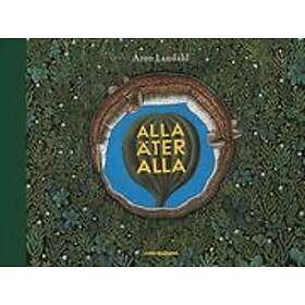 Aron Landahl: Alla äter alla