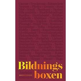 Julia Ravanis, Johan Fredrikzon, Leif Runefelt, Malin Nilsson, Åsa Bharathi Larsson: Bildningsboxen 2