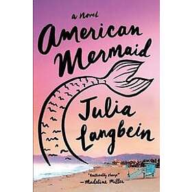 Julia Langbein: American Mermaid