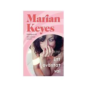 Marian Keyes: Ett oväntat val