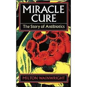 Milton Wainwright: Miracle Cure