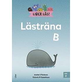 Anette S Panboon, Victoria W Gustafsson: Liber Läs Lästräna B bok 2