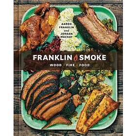 Aaron Franklin, Jordan MacKay: Franklin Smoke