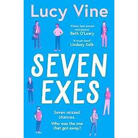 Lucy Vine: Seven Exes