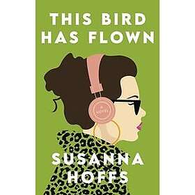 Susanna Hoffs: This Bird Has Flown