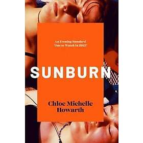 Chloe Michelle Howarth: Sunburn