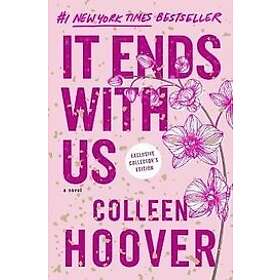 Colleen Hoover: It Ends With Us: Special Collector's Edition