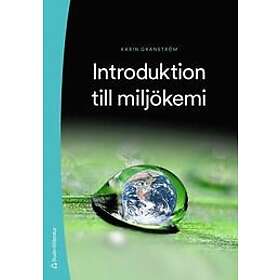 Karin Granström: Introduktion till miljökemi