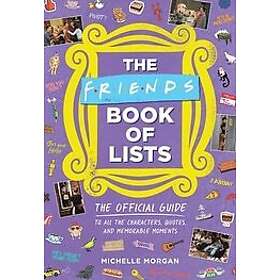 Michelle Morgan: Friends Book of Lists