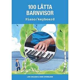 : 100 lätta barnvisor piano/keyboard
