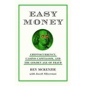 Ben McKenzie, Jacob Silverman: Easy Money