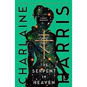 Charlaine Harris: The Serpent in Heaven