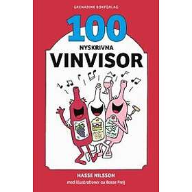 Hasse Nilsson: 100 nyskrivna vinvisor
