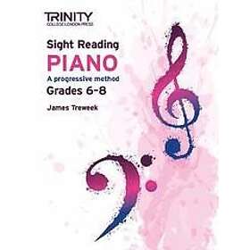 James Treweek: Trinity College London Sight Reading Piano: Grades 6-8