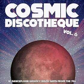 Cosmic Discotheque Vol.6 12 Dancefloor Groovy Disco Gems From The '70s Vinyl