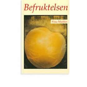 Nina Matthis: Befruktelsen