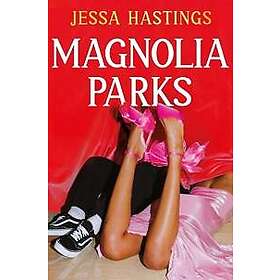 Jessa Hastings: Magnolia Parks