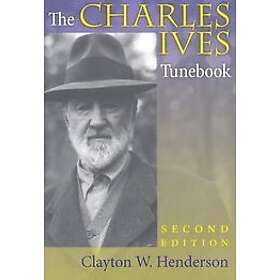 Charles Ives Tunebook, Second Edition Engelska Hardback