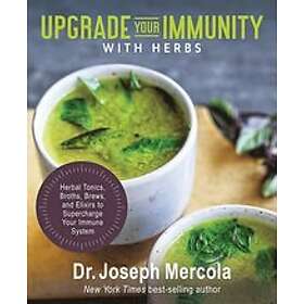 Dr Joseph Mercola: Upgrade Your Immunity with Herbs