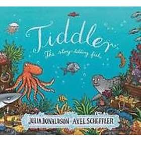 Julia Donaldson: Tiddler