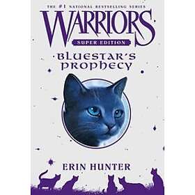 Warriors Super Edition: Bluestar's Prophecy Engelska (EBok)