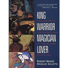 King, Warrior, Magician, Lover Engelska EBook