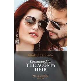 Kidnapped For The Acosta Heir Engelska EBook