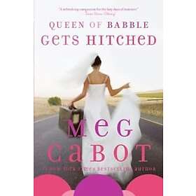 Queen of Babble Gets Hitched Engelska EBook