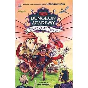 Madeleine Roux: Dungeons & Dragons: Dungeon Academy: Tourney Of Terror