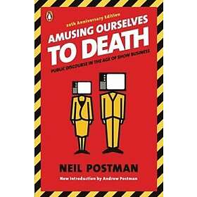 Amusing Ourselves to Death Engelska EBook