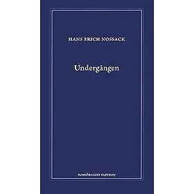 Hans Erich Nossack: Undergången