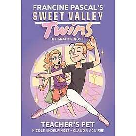 Francine Pascal: Sweet Valley Twins: Teacher's Pet: (A Graphic Novel)