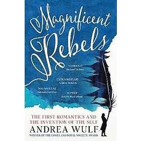 Andrea Wulf: Magnificent Rebels