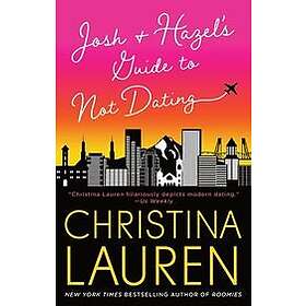 Josh and Hazel's Guide to Not Dating Engelska EBook