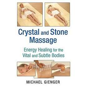 Crystal and Stone Massage Engelska EBook