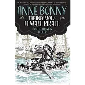 Anne Bonny the Infamous Female Pirate Engelska EBook